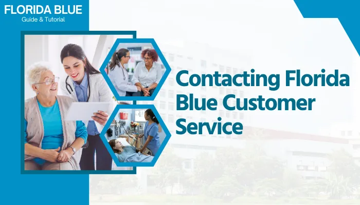 Contacting Florida Blue Customer Service