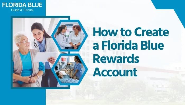 How to Create a Florida Blue Rewards Account