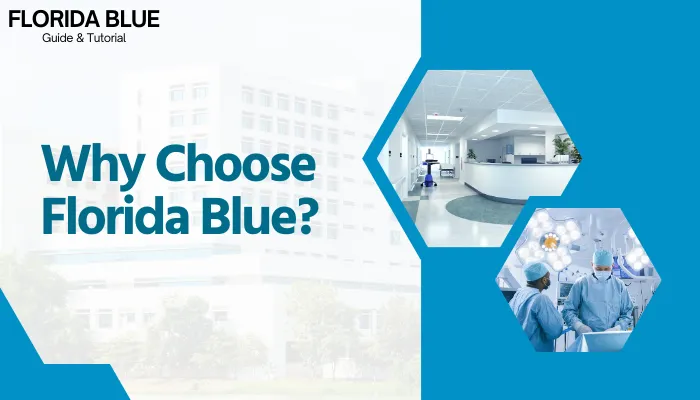 Why Choose Florida Blue?